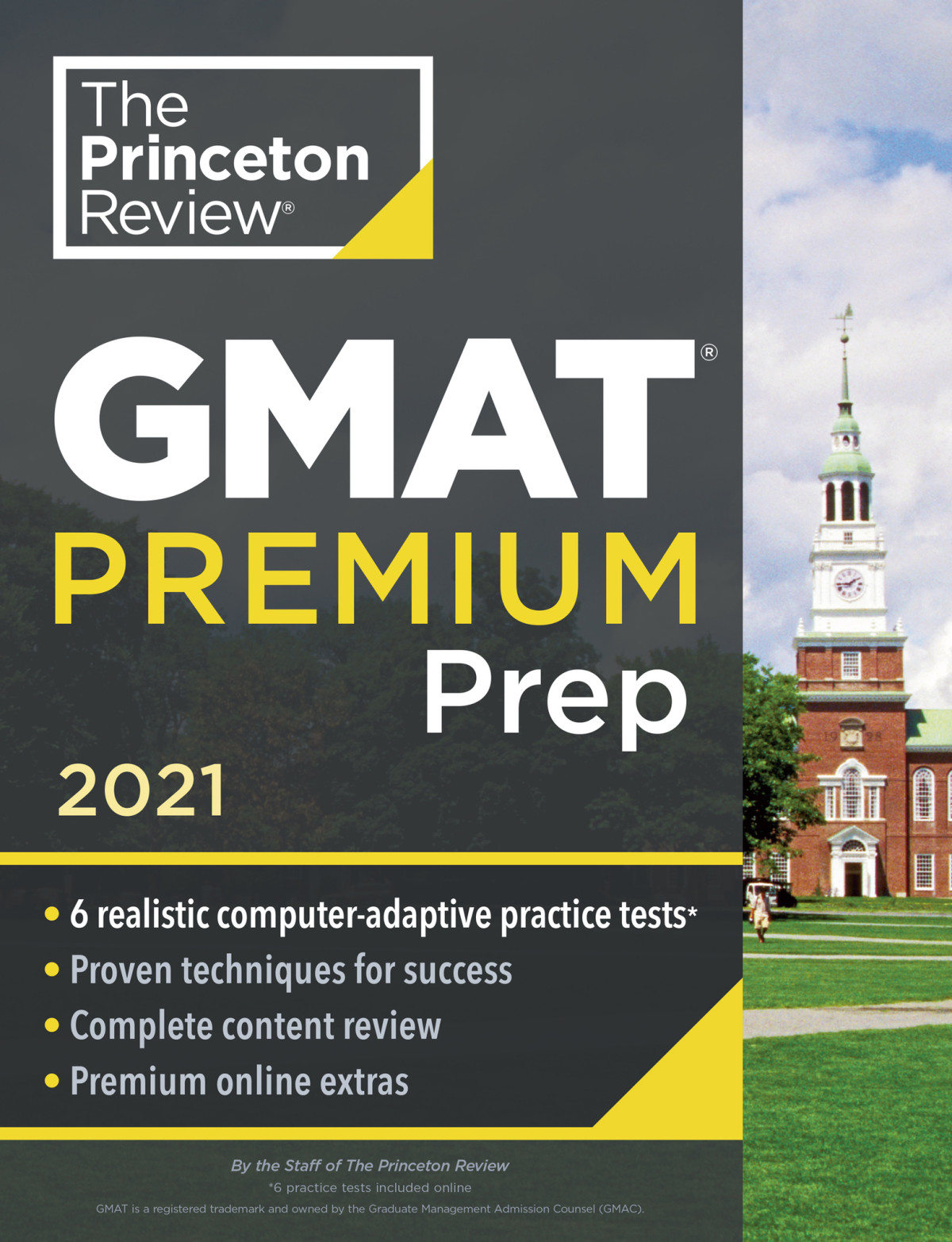 Princeton Review Gmat Premium Prep 2021 6 Computeradaptive Practice Tests Review Techniques Online Tools The Princeton The Princeton Review