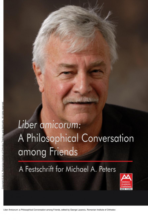 Liber Amicorum A Philosophical Conversation Among Friends 1st Edition George Lazaroiu
