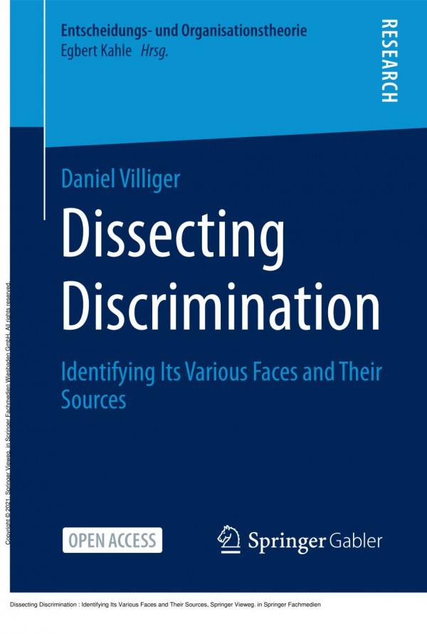 Dissecting Discrimination Identifying Its Various Faces And Their Sources 1st Edition Daniel Villiger