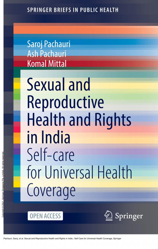 Sexual And Reproductive Health And Rights In India Selfcare For Universal Health Coverage 1st Edition Saroj Pachauri