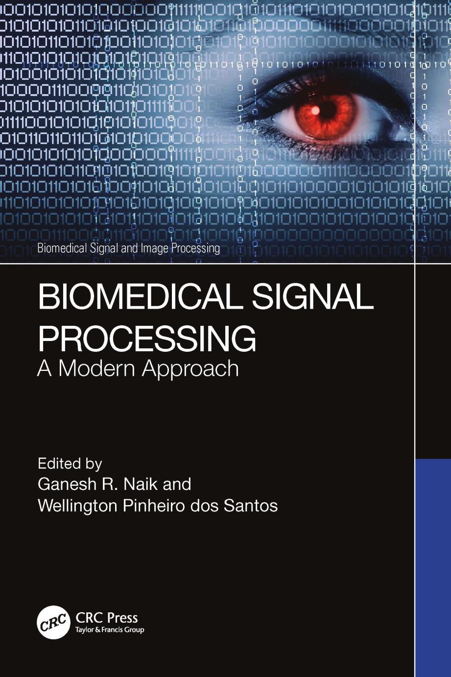 Biomedical Signal Processing A Modern Approach 1st Edition Ganesh R Naik