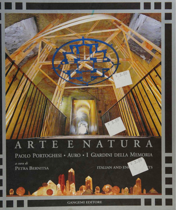 Art And Nature Paolo Portoghesi Auro The Gardens Of The Memory Bilingual Paolo Portoghesi