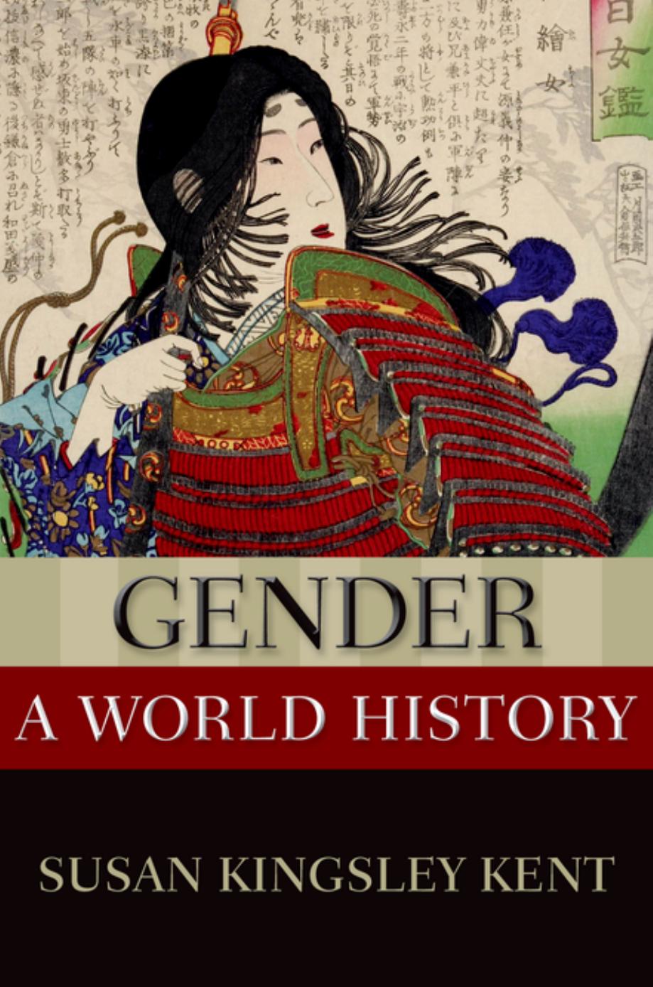 Gender A World History Susan Kingsley Kent