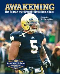 Awakening The Season That Brought Notre Dame Back Commemorative South Bend Tribune