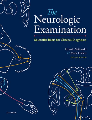 The Neurologic Examination Scientific Basis For Clinical Diagnosis Teamira 2nd Edition Hiroshi Shibasaki