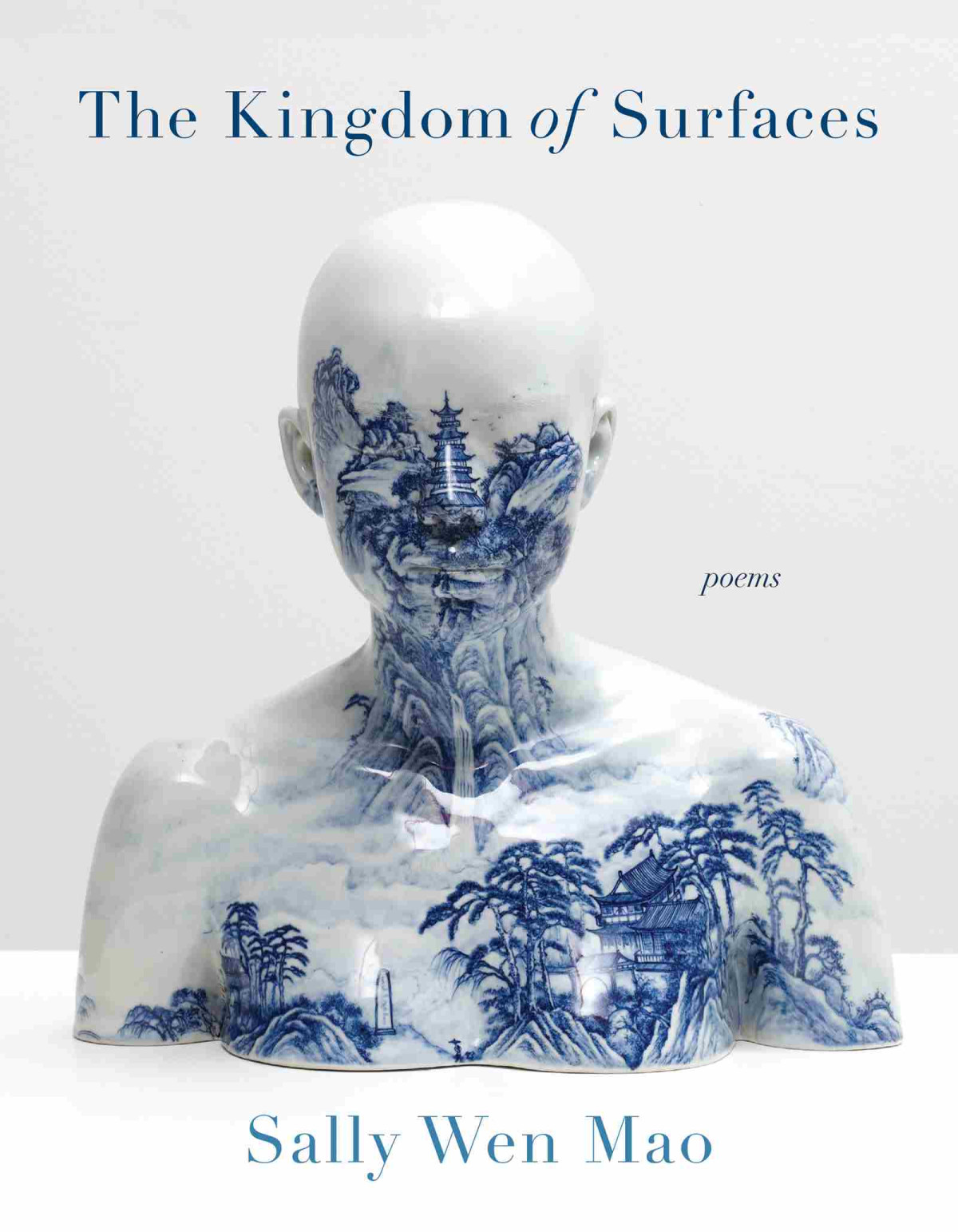 The Kingdom Of Surfaces Poems 1st Edition Sally Wen Mao