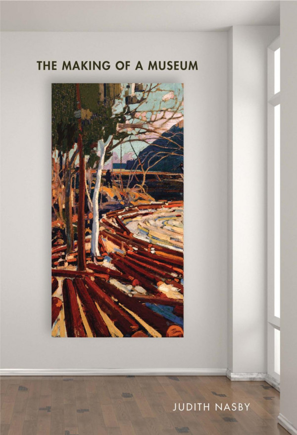 The Making Of A Museum 1st Edition Judith Nasby