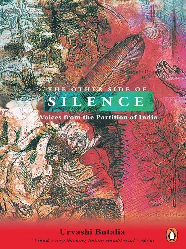 Other Side Of Silence Voices From The Partition Of India 9788184753141 Butalia
