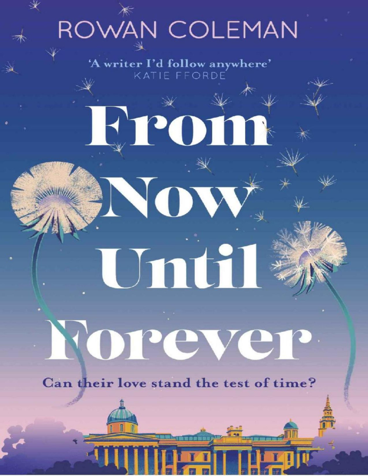 From Now Until Forever Rowan Coleman
