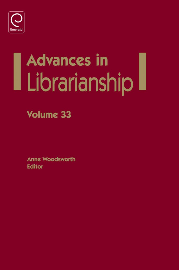 Advances In Librarianship 1st Edition Anne Woodsworth Anne Woodsworth