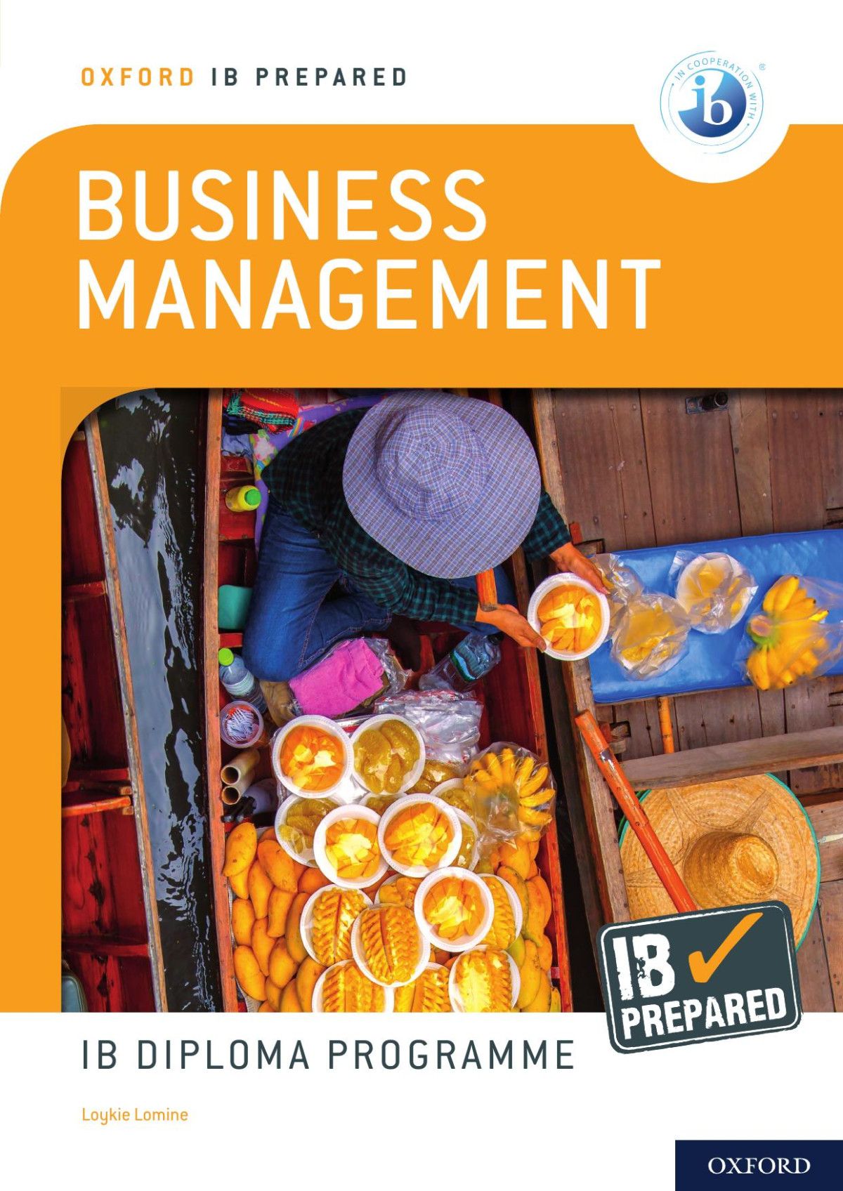 Oxford Ib Diploma Programme Ib Prepared Business Management Loykie Lomine