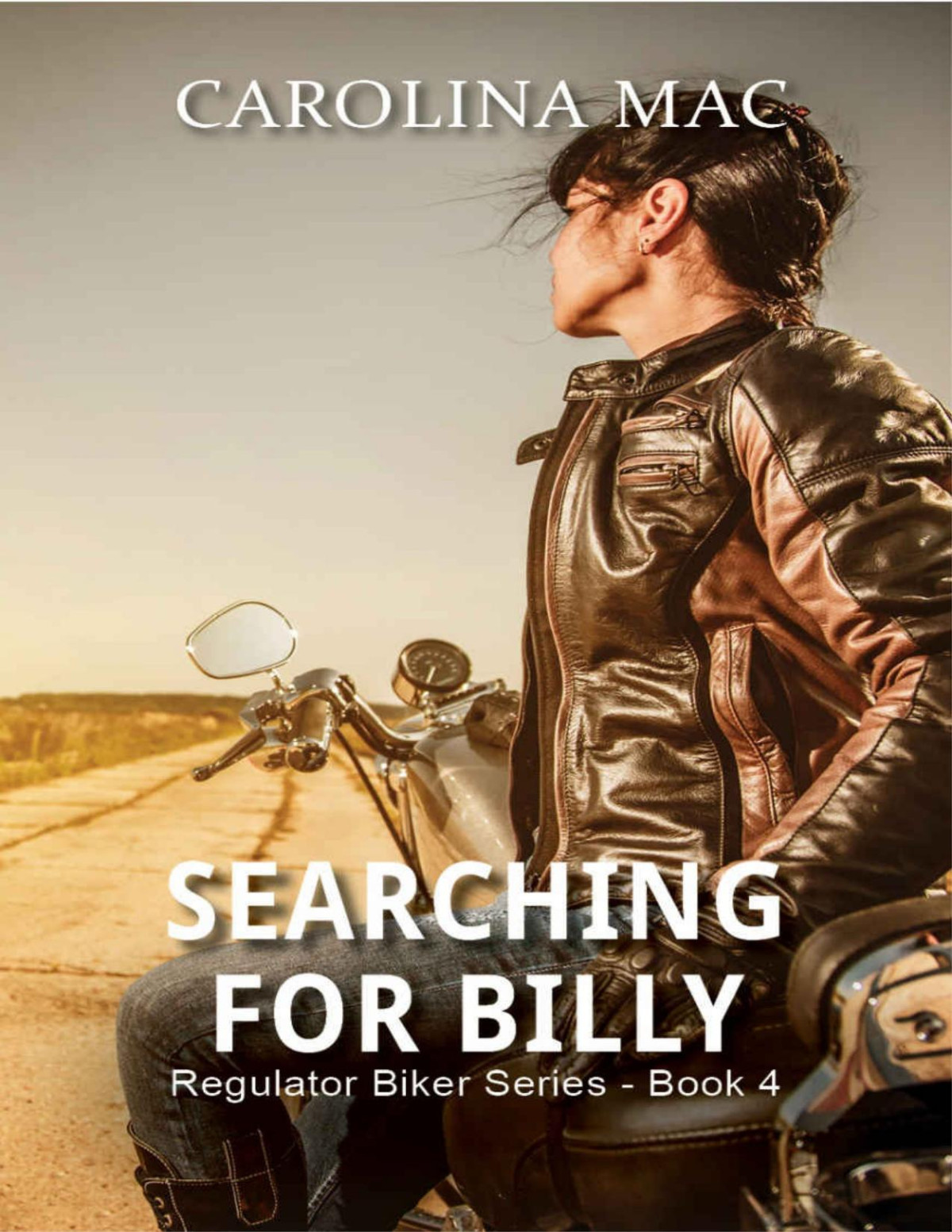 Searching For Billy Regulator Series Book 4 Carolina Mac
