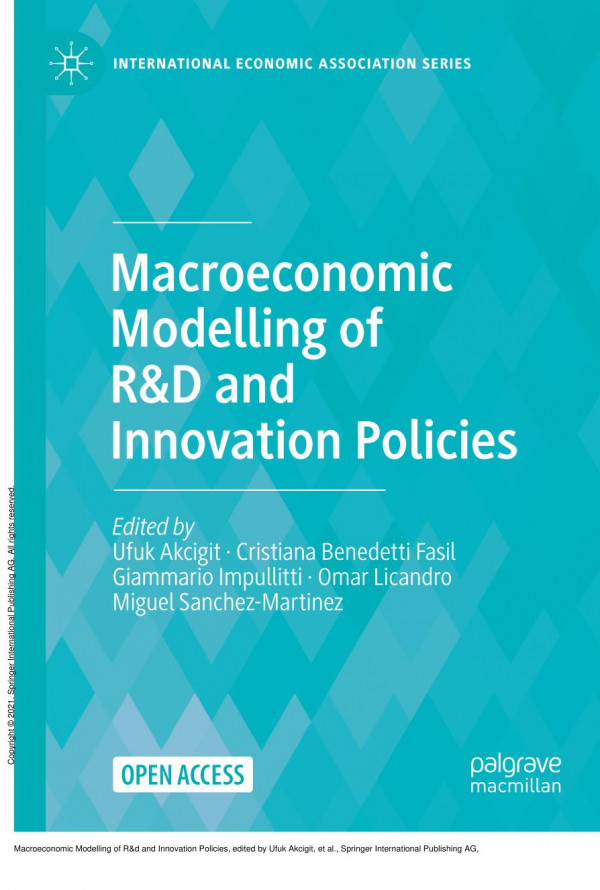 Macroeconomic Modelling Of Rd And Innovation Policies 1st Edition Ufuk Akcigit