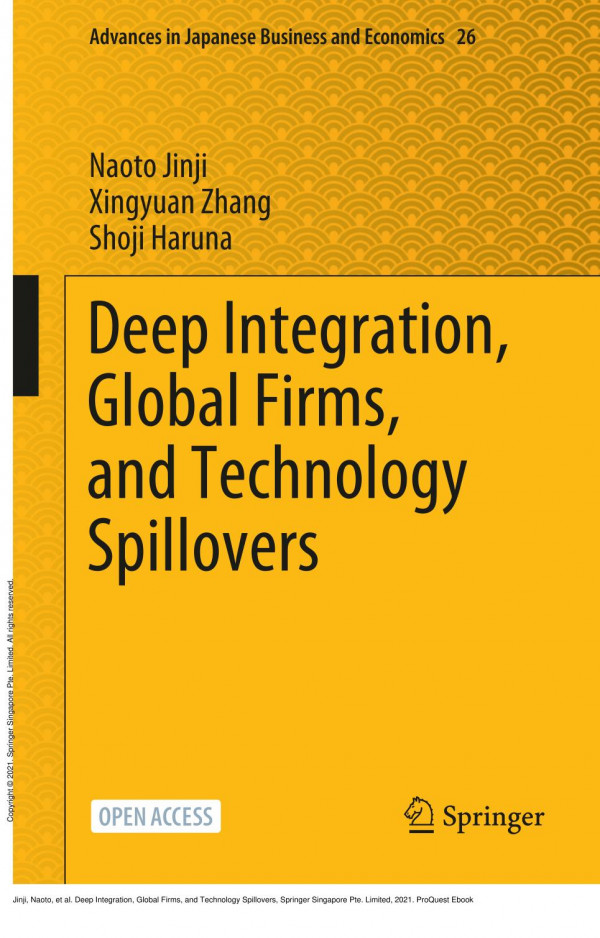 Deep Integration Global Firms And Technology Spillovers 1st Edition Naoto Jinji