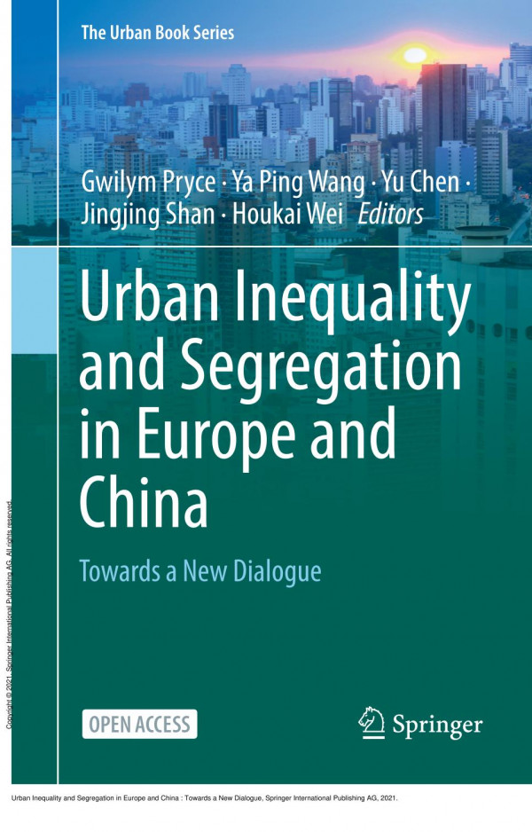 Urban Inequality And Segregation In Europe And China Towards A New Dialogue 1st Edition Gwilym Pryce