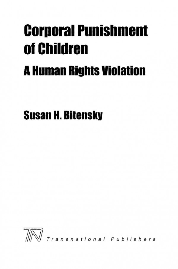 Corporal Punishment Of Children A Human Rights Violation 1st Edition Susan Bitensky