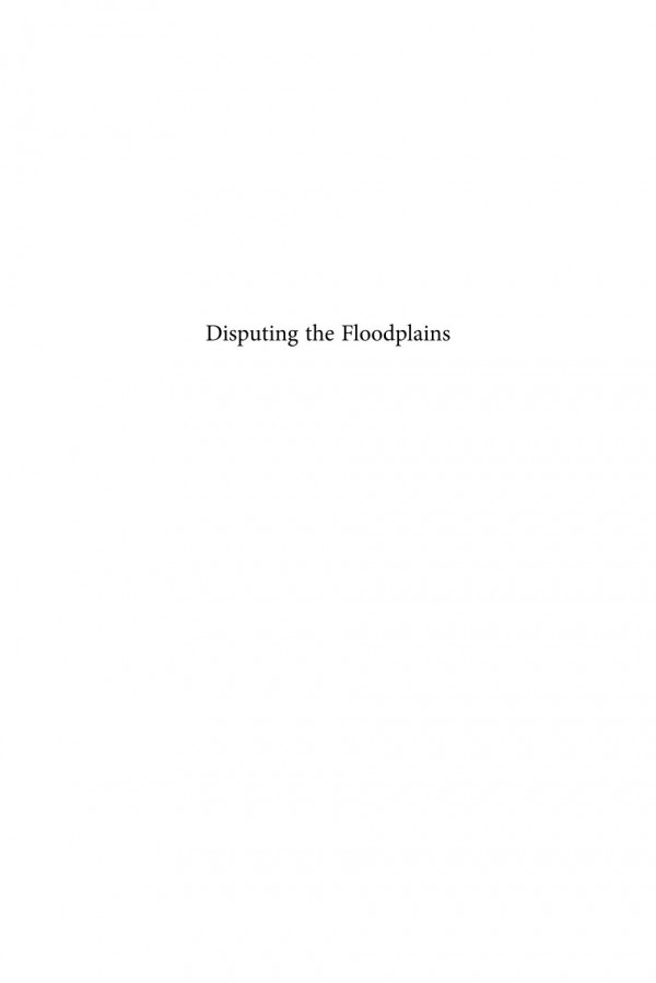 Disputing The Floodplains Institutional Change And The Politics Of Resource Management In African Wetlands 1st Edition Tobias Haller