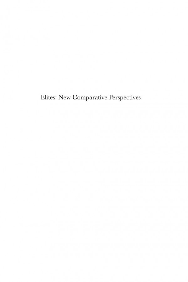 Elites New Comparative Perspectives 1st Edition Masamichi Sasaki