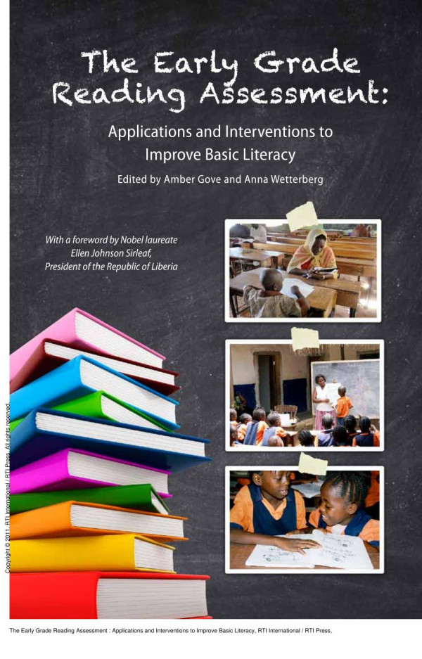 The Early Grade Reading Assessment Applications And Interventions To Improve Basic Literacy 1st Edition Amber Gove Anna Wetterberg