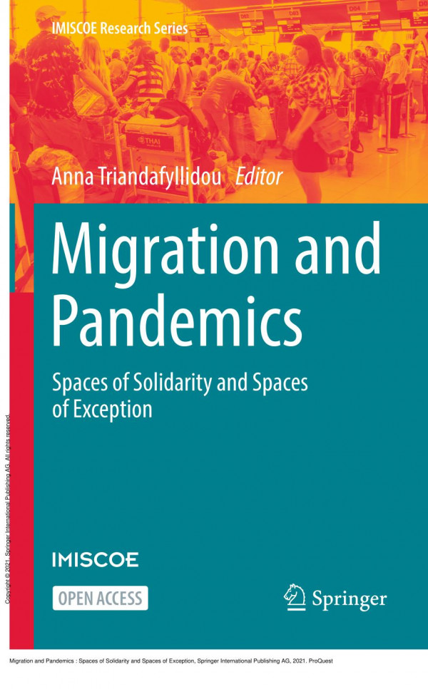 Migration And Pandemics Spaces Of Solidarity And Spaces Of Exception 1st Edition Anna Triandafyllidou