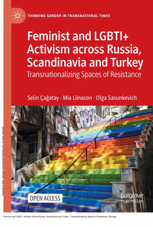 Feminist And Lgbti Activism Across Russia Scandinavia And Turkey Transnationalizing Spaces Of Resistance 1st Edition Selin Aatay