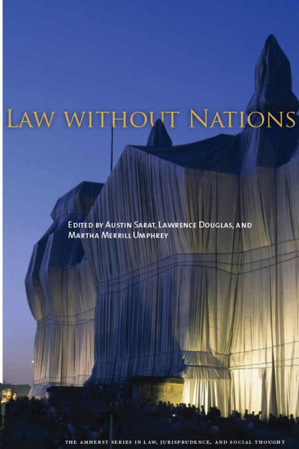 Law Without Nations 1st Edition Austin Sarat Lawrence Douglas Martha Merrill Umphrey