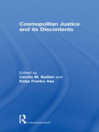 Cosmopolitan Justice And Its Discontents 1st Edition Cecilia Bailliet Katja Franko Aas
