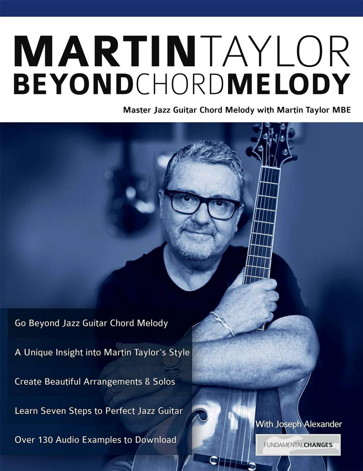 Martin Taylor Beyond Chord Melody Martin Taylor Joseph Alexander