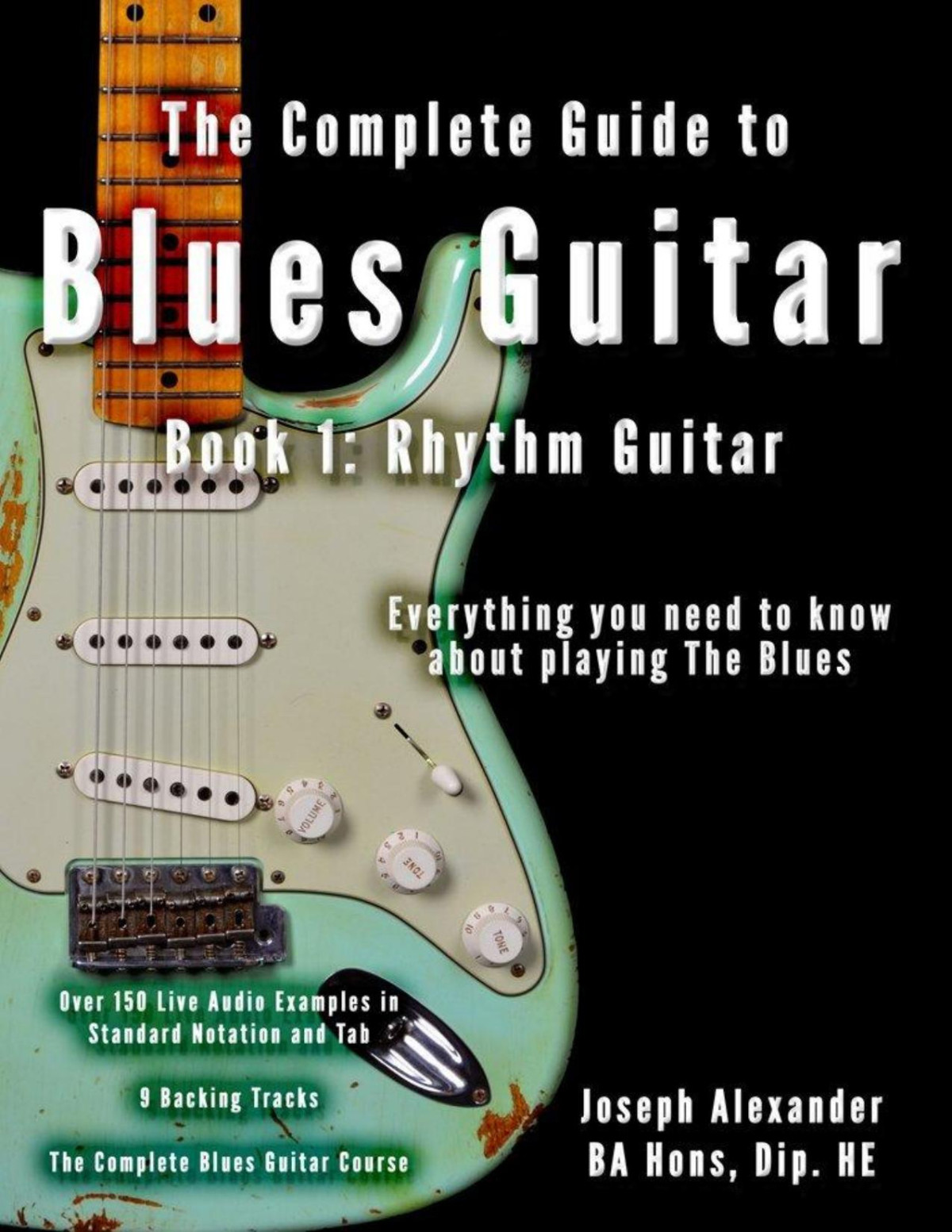 Complete Guide To Blues Guitar V1 Rhythm Josep Alexander