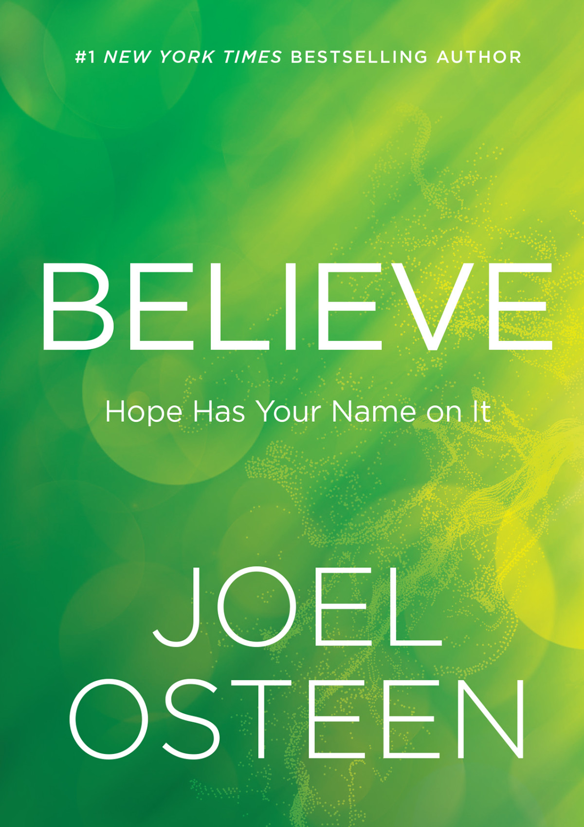 Believe Hope Has Your Name On It 1st Edition Joel Osteen