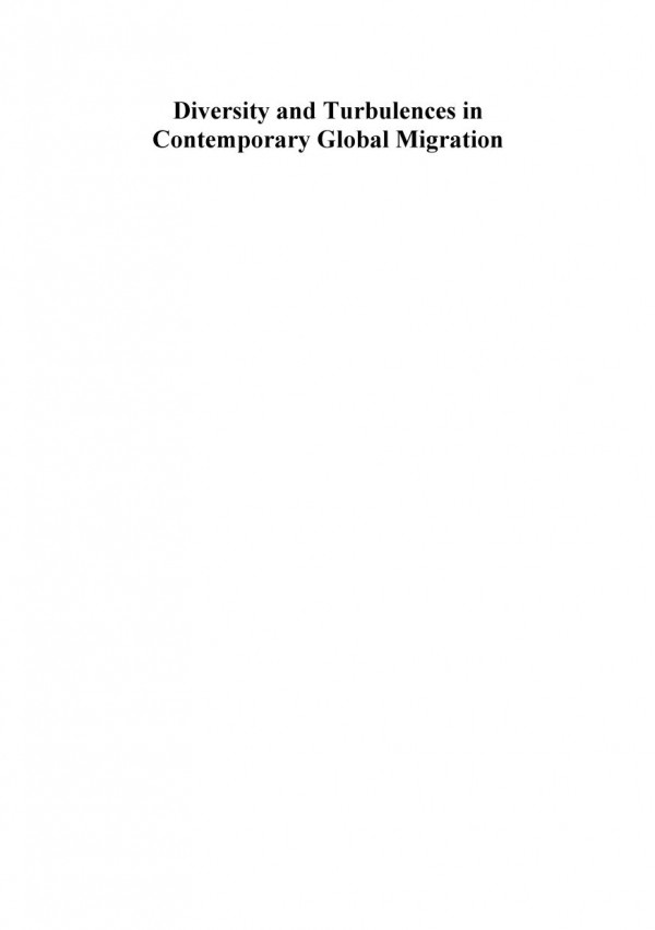 Diversity And Turbulence In Contemporary Global Migration 1st Edition Natalie Walthrust Jones
