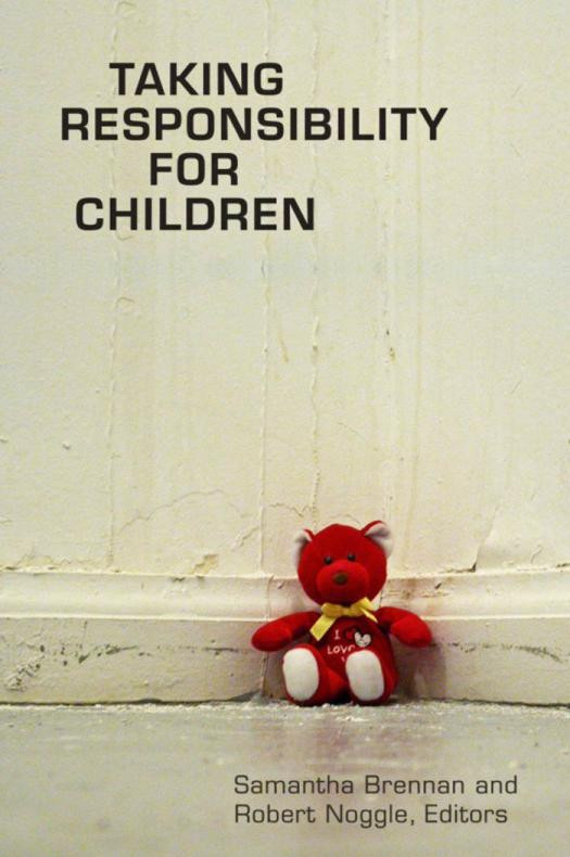 Taking Responsibility For Children 1st Edition Samantha Brennan Robert Noggle