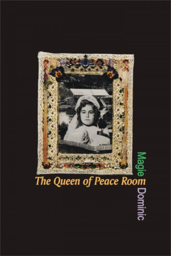 The Queen Of Peace Room 1st Edition Magie Dominic