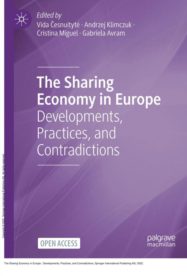The Sharing Economy In Europe Developments Practices And Contradictions 1st Edition Vida Esnuityt