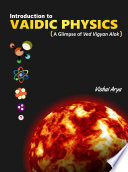 Introduction To Vaidic Physics First Vishal Arya