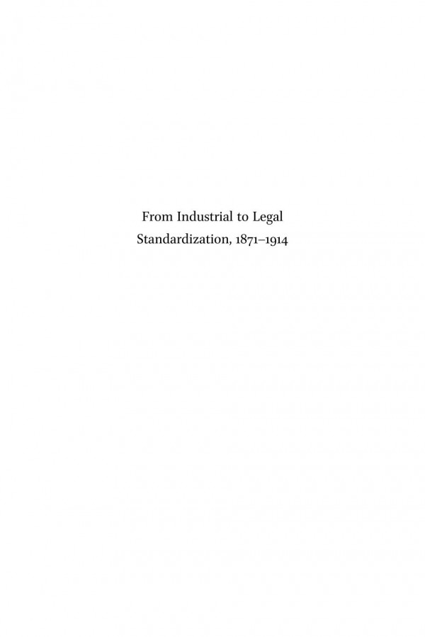 From Industrial To Legal Standardization 18711914 Transnational Insurance Law And The Great San Francisco Earthquake 1st Edition Tilmann Rder