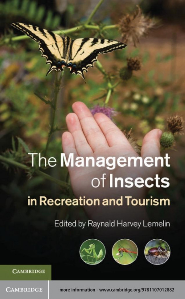 The Management Of Insects In Recreation And Tourism Raynald Harvey Lemelin