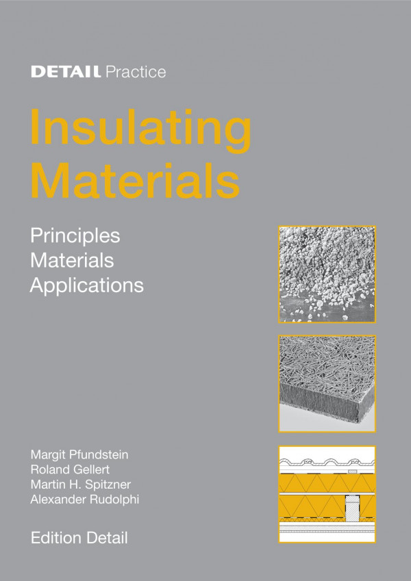 Insulating Materials Principles Materials Applications Margit Pfundstein Roland Gellert Martin Spitzner Alexander Rudolphi