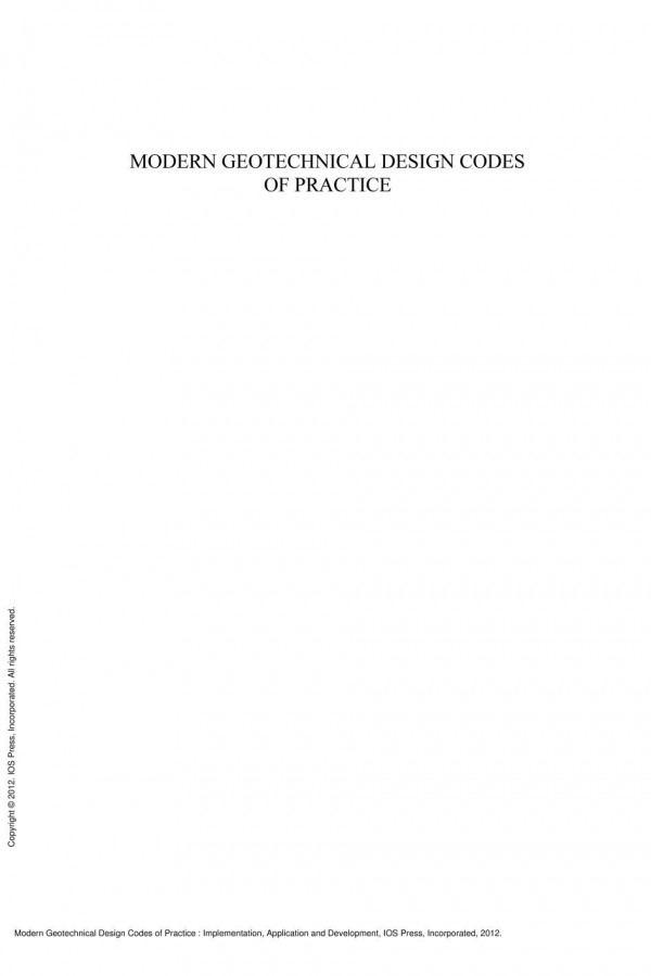Modern Geotechnical Design Codes Of Practice Implementation Application And Development 1st Edition P Arnold G A Fenton M A Hicks