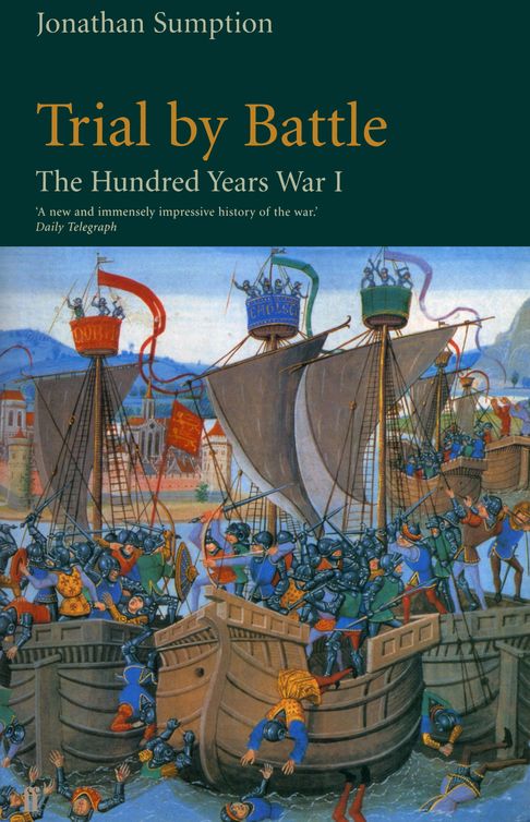 Hundred Years War Vol 1 Trial By Battle Jonathan Sumption
