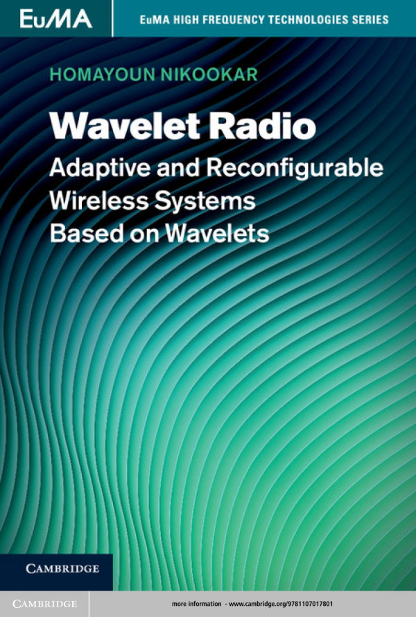 Wavelet Radio Adaptive And Reconfigurable Wireless Systems Based On Wavelets Homayoun Nikookar