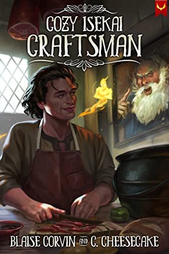 Cozy Isekai Craftsman Lockwood Blaise Corvin