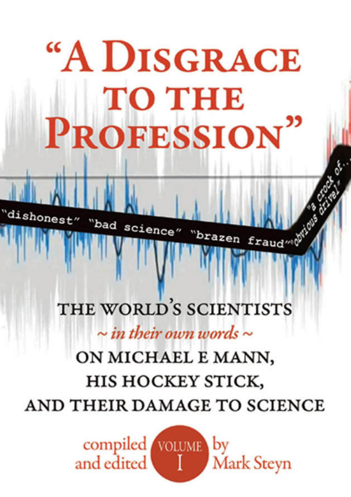 A Disgrace To The Profession Mark Steyn