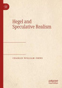 Hegel And Speculative Realism Charles William Johns