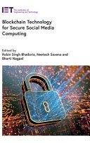 Blockchain Technology For Secure Social Media Computing Robin Singh Bhadoria