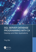 Sql Server Database Programming With C Desktop And Web Applications Ying Bai