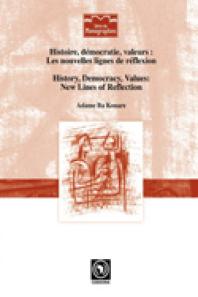 History Democracy Values New Lines Of Reflection New Lines Of Reflection 1st Edition Ba Konare