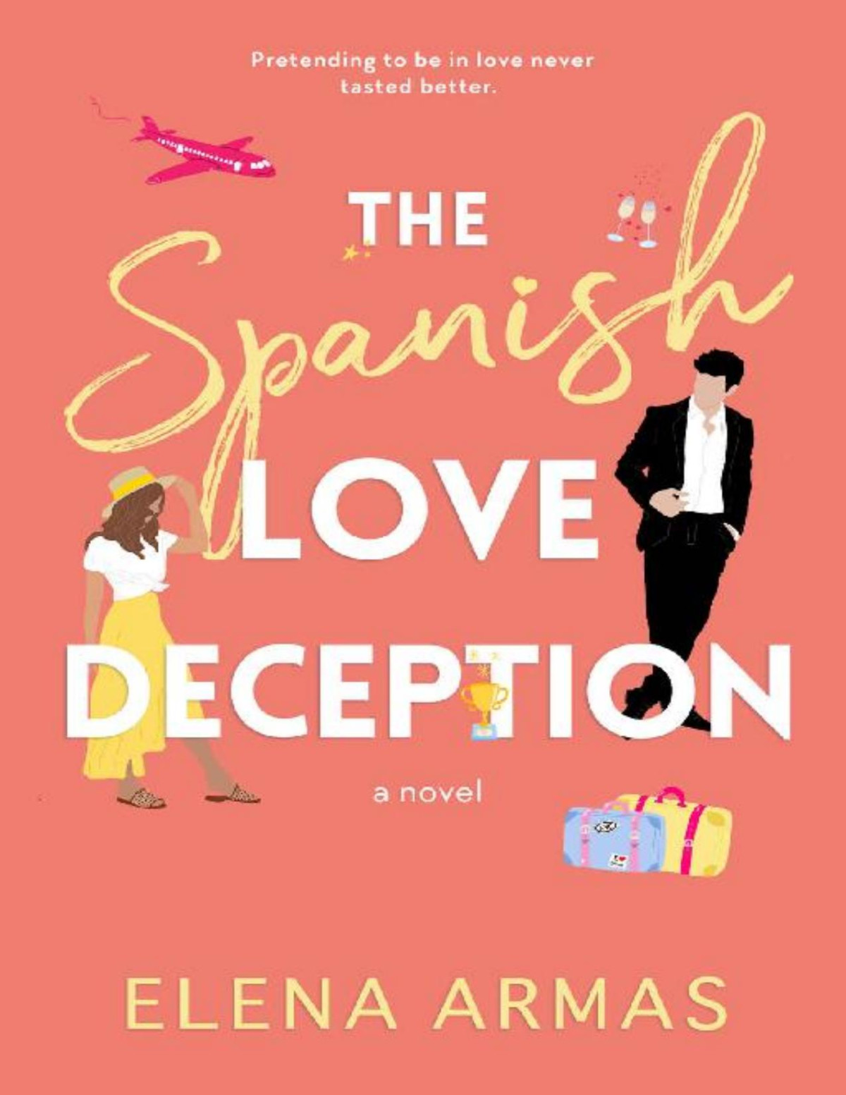 The Spanish Love Deception Elena Armas