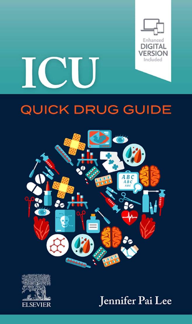 Icu Quick Drug Guide Jennifer Pai Lee