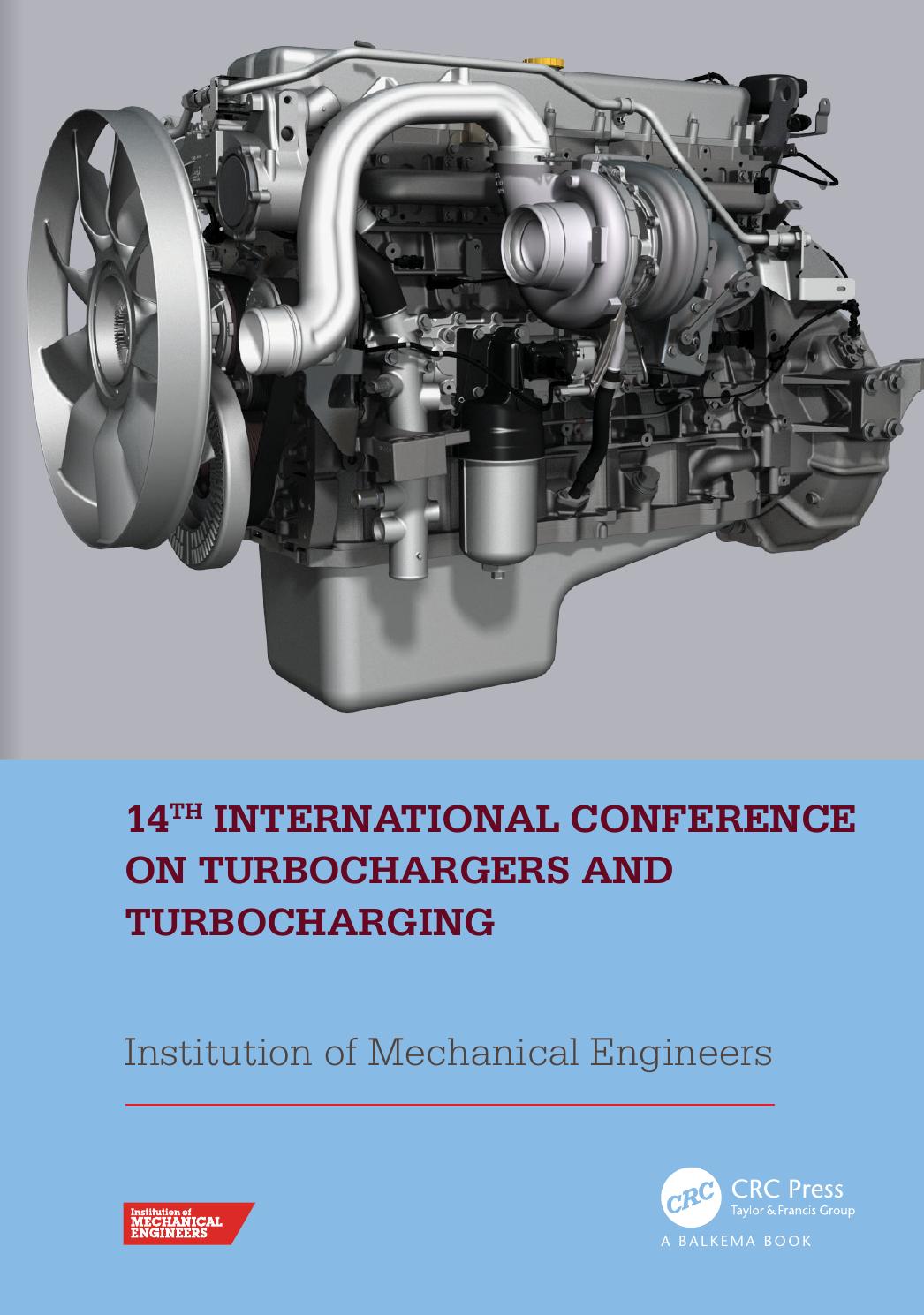 14th International Conference On Turbochargers And Turbocharging Proceedings Of The International Conference On Turbochargers And Turbocharging London Uk 2021 Taylor Francis Group